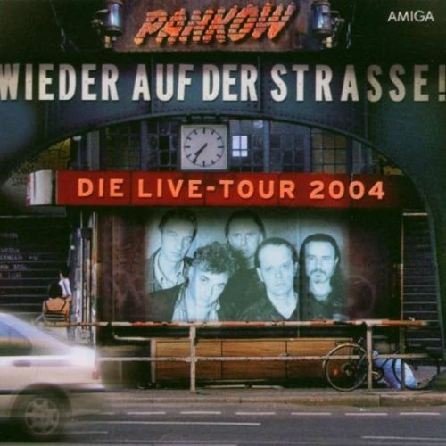 Cover des Albums Wieder auf der Straße - Die Live-Tour 2004